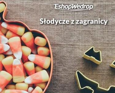 Słodycze z zagranicy - zamów je z EshopWedrop