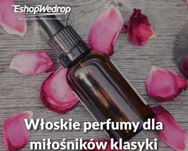 Włoskie perfumy dla miłośników klasyki